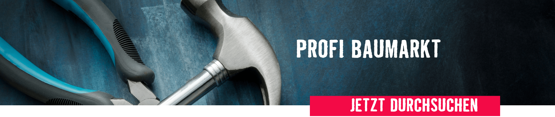 PROFI Baumarkt PROFI Baumarkt